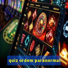 quiz ordem paranormal